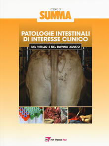 Patologie intestinali di interesse clinico del vitello e del bovino adulto.pdf