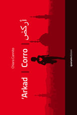 Libro 'Arkad. Corro- 'Arkad. I run. Ediz. bilingue Chiara Cannito Paolo Azzella