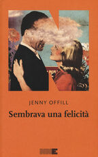 Libro Sembrava una felicità Jenny Offill