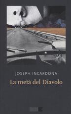 Libro La metà del diavolo Joseph Incardona