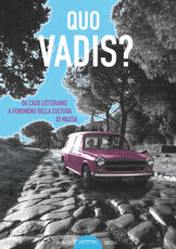 Libro Quo vadis? Da caso letterario a fenomeno della cultura di massa