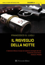Libro Il risveglio della notte Francesco G. Lugli