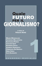 Libro Quale futuro per il giornalismo?