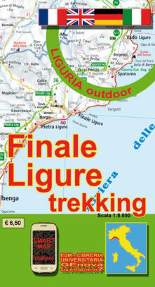 Finale Ligure trekking 1:8.000. Liguria outdoor. Sentieri e passeggiate di Liguria.pdf