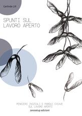Libro Spunti sul lavoro aperto Gerlinde Lill