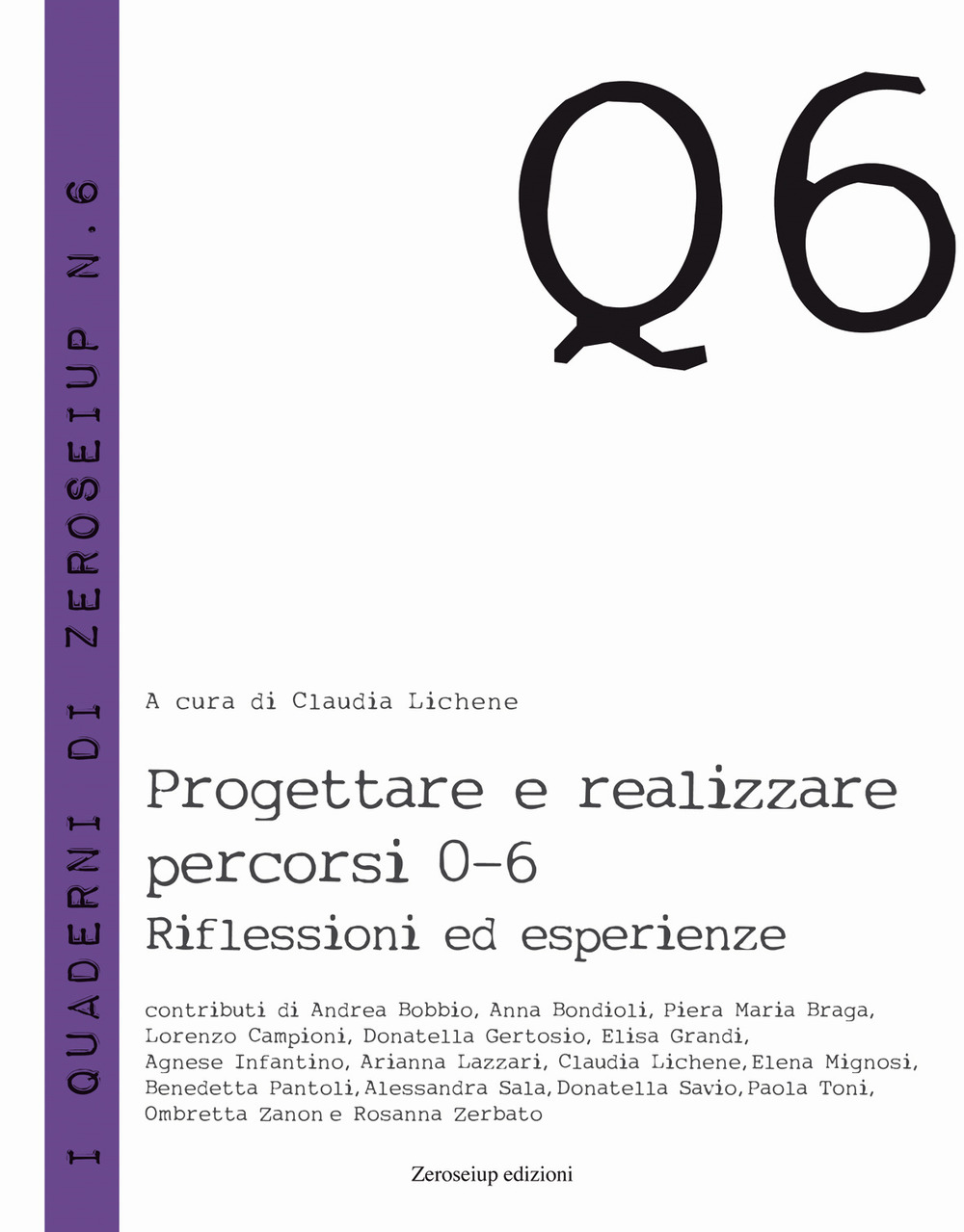 Image of Progettare e realizzzare percorsi 0-6. Riflessioni ed esperienze