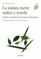 La Natura Mette Radici A Scuola Teorie E Pratiche Di Outdoor Education Pdf Gratis