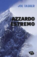 Libro Azzardo estremo Joe Tasker