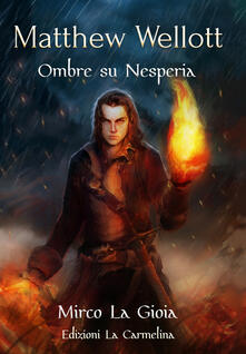 Matthew Wellott. Ombre su Nesperia.pdf