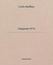 Libro Carlo Mollino. Giappone 1970. Ediz. italiana e inglese