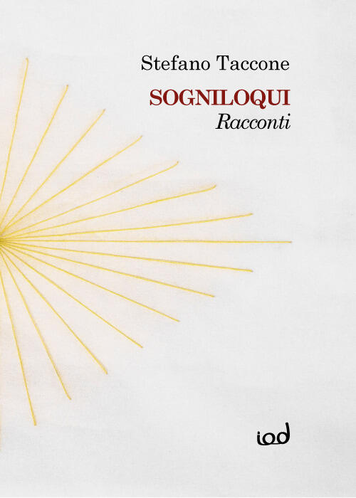 Risultati immagini per SOGNILOQUI DI STEFANO TACCONE