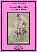 Libro Giovanni Micheletto, il «conte di Sacile» Giacinto Bevilacqua