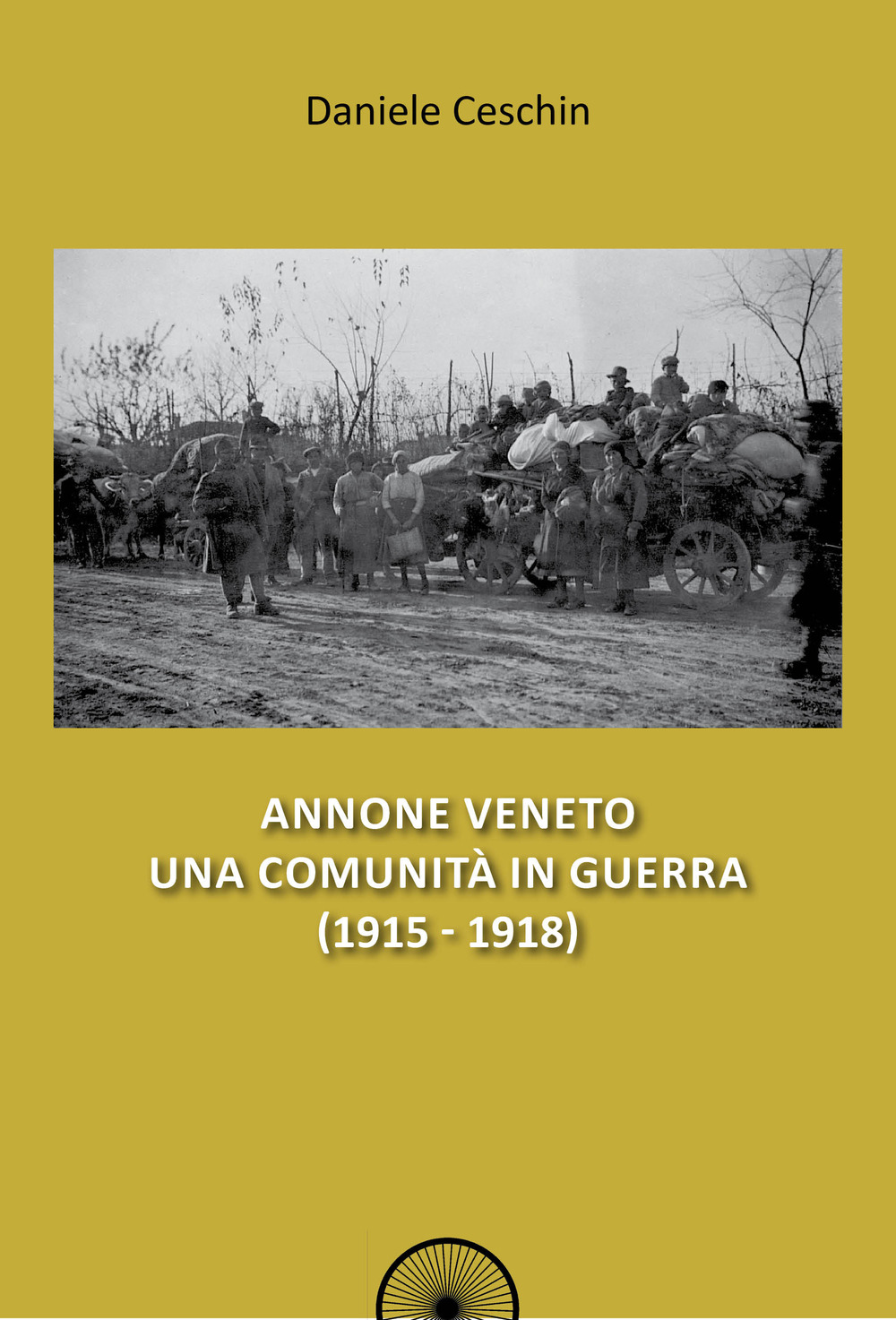 Image of Annone Veneto. Una comunità in guerra (1915-1918)