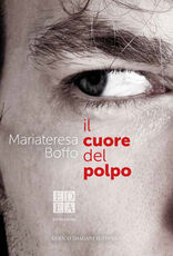 Libro Il cuore del polpo Mariateresa Boffo