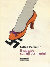 Libro Il ragazzo con gli occhi grigi Gilles Perrault