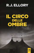Libro Il circo delle ombre Roger J. Ellory