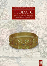 Libro Teodato. La caduta del regno ostrogoto d'Italia Massimiliano Vitiello
