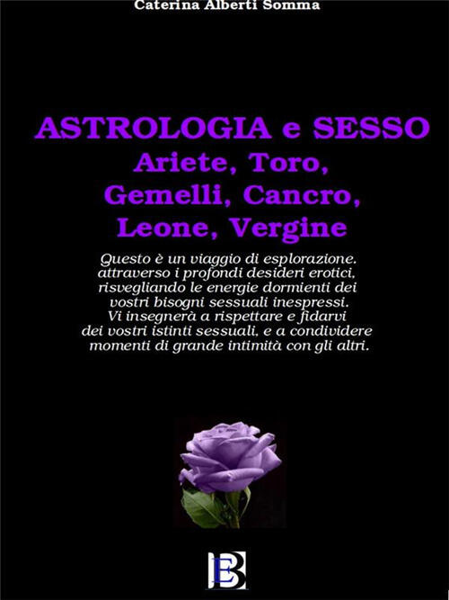 Astrologia e sesso. ariete, toro, gemelli, cancro, leone, vergine ... Toro e ariete a letto