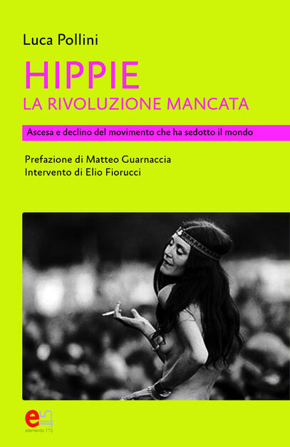 Hippie La Rivoluzione Mancata Ascesa E Declino Del Movimento Che Ha Sedotto Il Mondo Pollini Luca Ebook Epub Con Light Drm Ibs Hippie La Rivoluzione Mancata Ascesa E Declino Del Movimento Che Ha Sedotto Il Mondo Pollini Luca Ebook Epub Con Light Drm Ibs