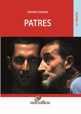 Libro Patres-Fathers. Ediz. italiana, calabrese e inglese Saverio Tavano