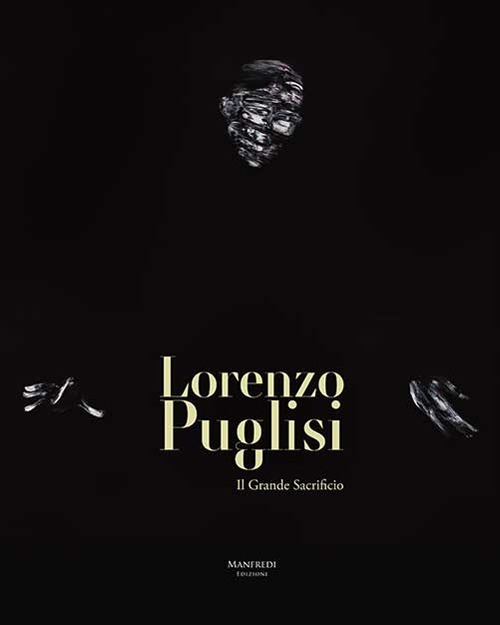 Image of Lorenzo Puglisi. Il grande sacrificio