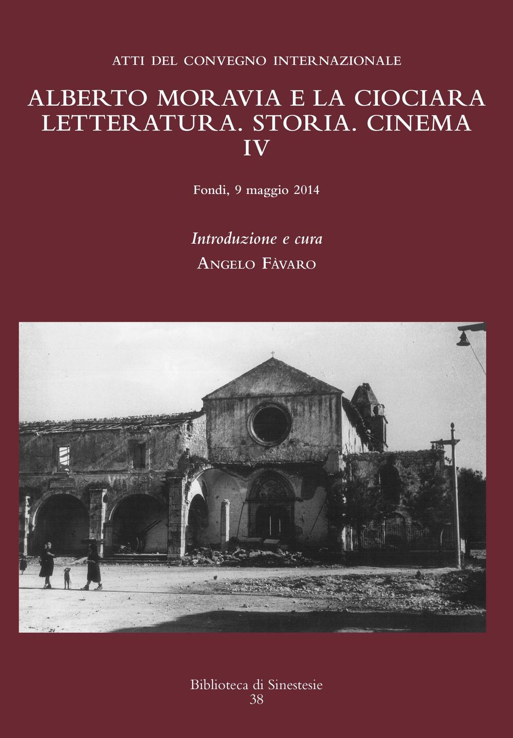 Image of Alberto Moravia e «La ciociara». Storia, letteratura, cinema. Atti del 4° Convegno internazionale