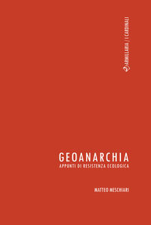 Geoanarchia. Appunti di resistenza ecologica.pdf