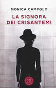 Libro La signora dei crisantemi Monica Campolo