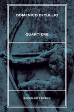 Libro Quartiere Domenico Di Tullio