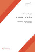 Libro Il filo e la trama. Riflessioni sulla didattica nelle scienze Eleonora Aquilini