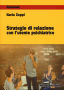 Libro Strategie di relazione con l'utente psichiatrico Ilaria Zeppi