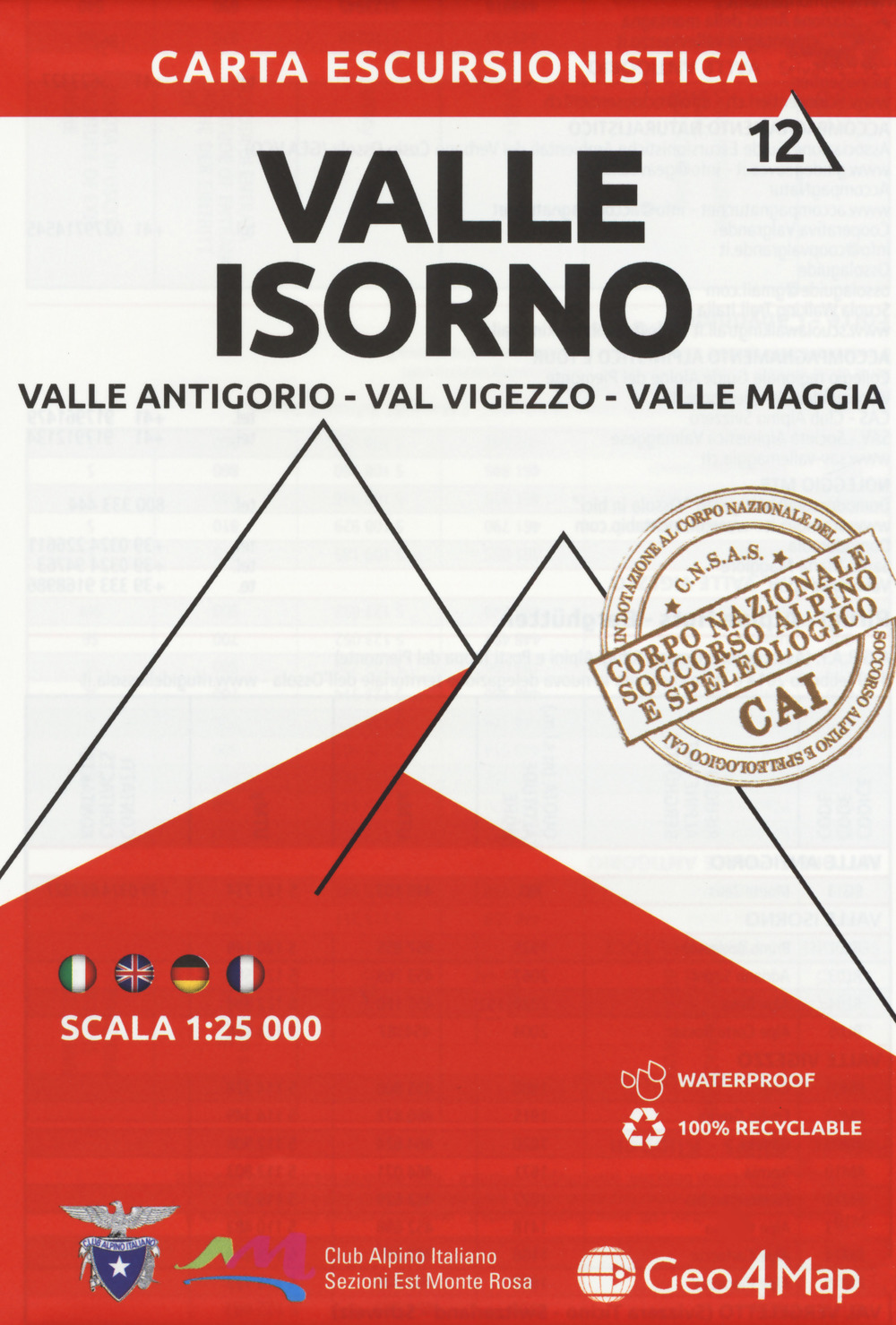 Image of Carta escursionistica valle Isorno. Scala 1:25.000. Ediz. italiana, inglese, tedesca e francese. Vol. 12: Valle Antigorio, Val Vigezzo, Valle Maggia.