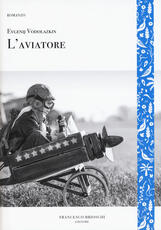 Libro L'aviatore Evgenij Vodolazkin