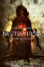 Libro Il cuore della notte. Nyctophobia. Vol. 2 Carlo Vicenzi
