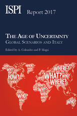 Libro The age of uncertainty. Global scenarios and Italy
