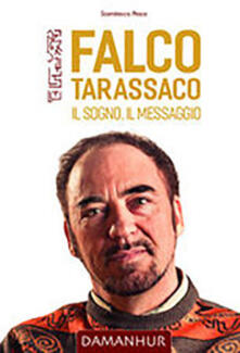 Falco Tarassaco. Il sogno, il messaggio. Linsegnamento del fondatore di Damanhur. Ediz. italiana e inglese.pdf