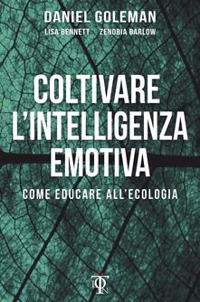 Coltivare lintelligenza emotiva. Come educare allecologia.pdf