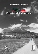 Libro Silvano. Principe del Monreale Adriano Corona