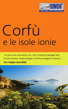 Corfù e le isole Ionie. Con Carta geografica ripiegata.pdf