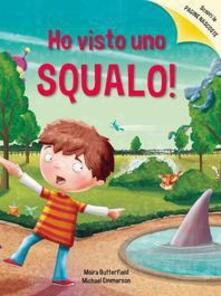 Ho visto uno squalo! Ediz. a colori.pdf