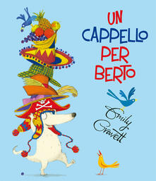 Un cappello per Berto. Ediz. a colori.pdf
