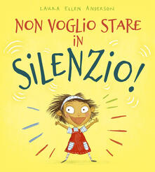 Non voglio stare in silenzio! Ediz. a colori.pdf