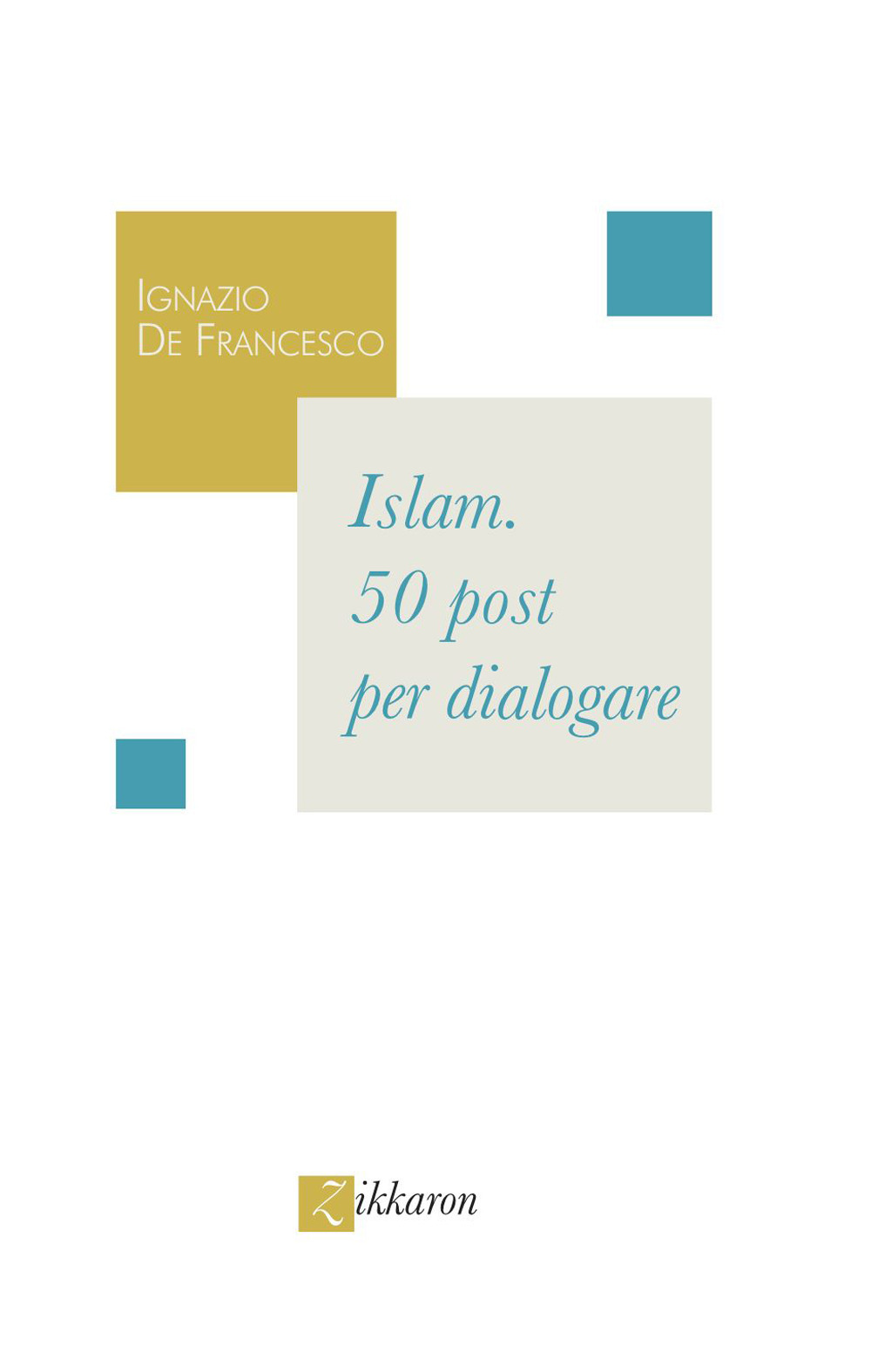 Image of Islam. 50 post per dialogare