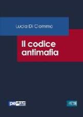 Libro Il codice antimafia Lucia Di Ciommo