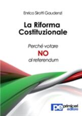 Libro La riforma costituzionale. Perché votare no al referendum Enrico Sirotti Gaudenzi