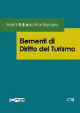 Libro Elementi di diritto del turismo Mariatiziana Montanaro