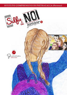 Selfie di Noi Junior. I.C. Pietragalla. Vol. 2.pdf