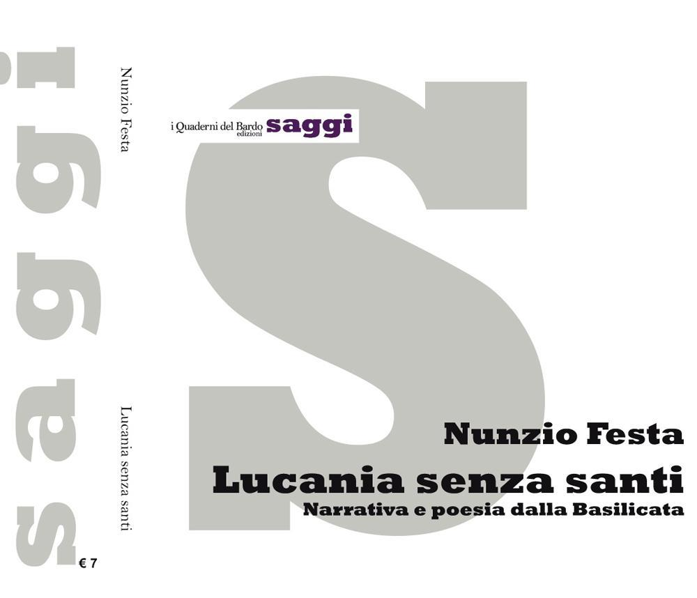 Image of Lucania senza santi. Narrativa e poesia dalla Basilicata
