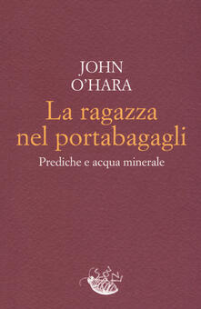 La ragazza nel portabagagli - John O'Hara - copertina