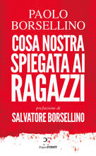 Libro Cosa Nostra spiegata ai ragazzi Paolo Borsellino